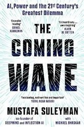 The Coming Wave by Mustafa Suleyman